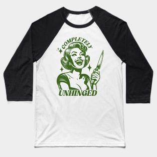 Completely Unhinged Retro Unhinged Girl Baseball T-Shirt